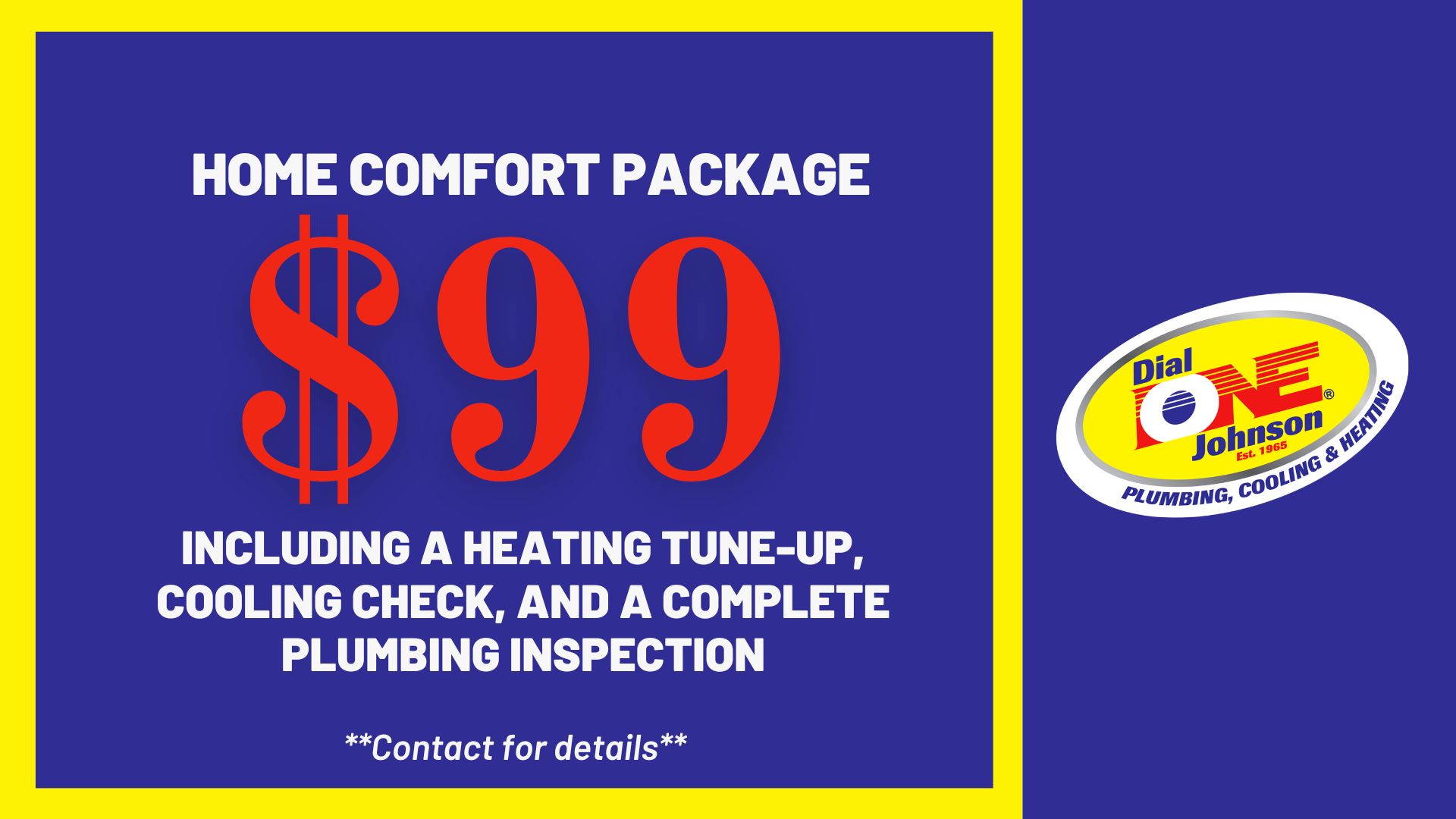 Home Comfort Package $99